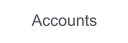 Accounts